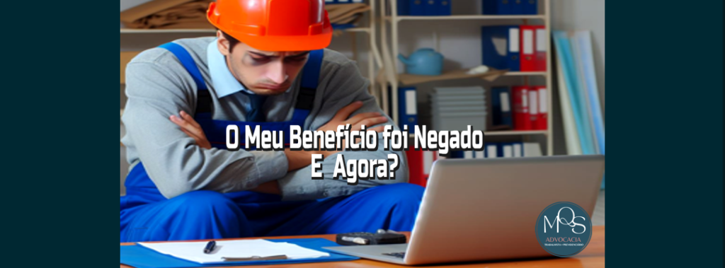 Meu Beneficio foi Negado